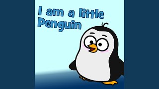 I Am A Little Penguin [upl. by Adamsen807]