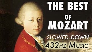 The Best Of Mozart  Slowed Down  432Hz  45 Hours [upl. by Aracat]