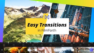 FilmForth How to Make Windows 10 Video Editor Transitions 2021 [upl. by Corella321]