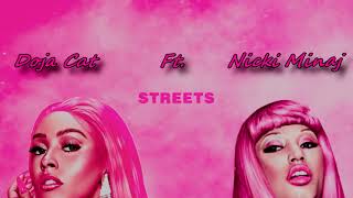 Doja Cat Ft Nicki Minaj  Streets Your Love Remix [upl. by Annotahs]