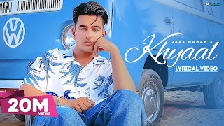 KHYAAL  JASS MANAK Lyrical Video Sharry Nexus  Punjabi Songs  Geet MP3 [upl. by Jacoba]