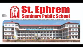 St EPHREM SEMINARY PUBLIC SCHOOL [upl. by Zora]