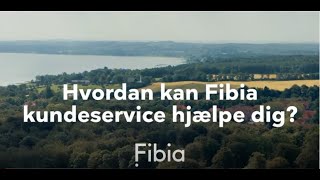 Hvordan kan Fibia Kundeservice hjælpe dig [upl. by Ytirehc159]