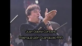 JUAN GABRIEL CONCIERTO PALENQUE LEÓN GTO 1999 Pirmer Noche [upl. by Neirrad207]