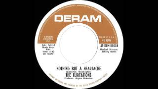 1969 HITS ARCHIVE Nothing But A Heartache  Flirtations mono 45 [upl. by Tegirb381]