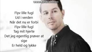 rasmus seebach flyv fugl med tekst [upl. by Eremihc507]