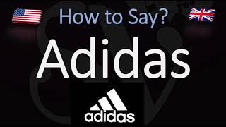 How to Pronounce Adidas CORRECTLY [upl. by Madison191]