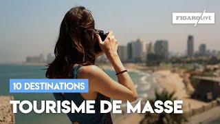 10 destinations face au tourisme de masse [upl. by Tahmosh336]