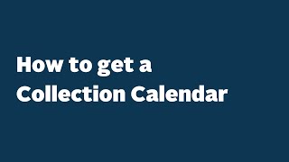 How to get a Collection Calendar [upl. by Camden699]