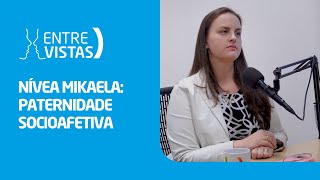 Paternidade Socioafetiva  EntreVistas [upl. by Uranie]