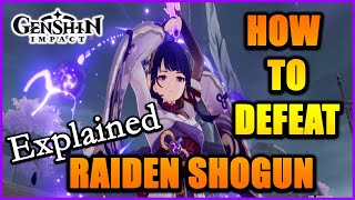 Genshin Impact How to defeat Raiden Shogun  Explained [upl. by Pauli]