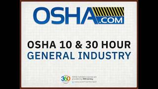 OSHA 10 amp 30 Hour General Industry Online Training [upl. by Grearson]